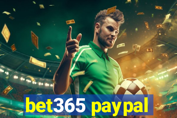 bet365 paypal